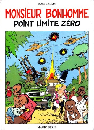 Monsieur Bonhomme : Point limite zéro