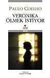 Veronika Ölmek İstiyor by Paulo Coelho