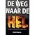 De weg naar de hel