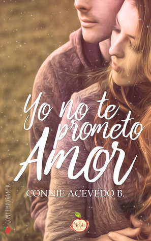 Yo no te Prometo Amor (ebook)