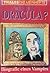 Wer war Dracula? : Biographie eines Vampirs
