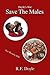 Doyle's War, Save the Males by R.F. Doyle