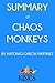 Summary of Chaos Monkeys by Antonio Garcia Martinez: Obscene Fortune and Random Failure in Silicon Valley