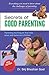 Secrets of good parenting by Brij Bhushan Goel