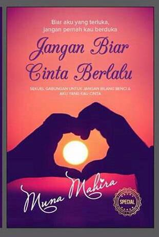 JANGAN BIAR CINTA BERLALU (Paperback)