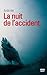 La nuit de l'accident
