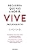 Recuerda que vas a morir. Vive