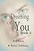 Dreaming of You (Dreaming Of You: Five Fantasy Erotic Romance Stories (Book 2)