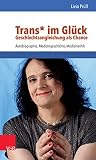 Trans* im Glück –...