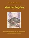Meet the Prophets by Samantha Hewavitharana