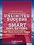 Unlimited Success by SMART Goal Setting: 10X Your Results TODAY (A Very Easy Guide to SMART Goal Setting)