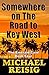 Somewhere On The Road To Key West