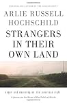 Strangers in Their Own Land by Arlie Russell Hochschild