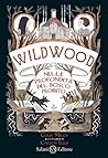 Nelle profondità del bosco proibito by Colin Meloy