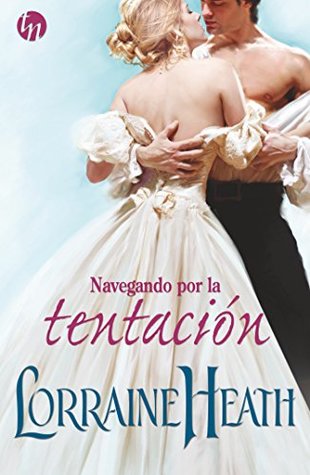 Portada de Navegando por la tentación, de Lorraine Heath