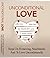 Unconditional Love: Steps O...