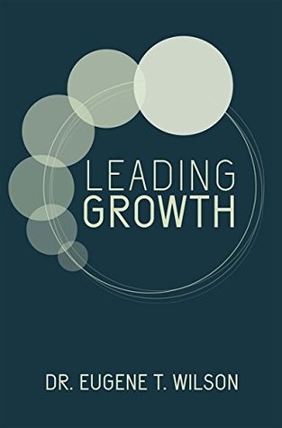 Leading Growth (Kindle Edition)