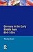Germany in the Early Middle Ages c. 800-1056 (Longman History of Germany)
