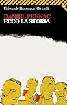 Ecco la Storia by Daniel Pennac Ecco la Storia by Daniel Pennac