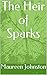 The Heir of Sparks
