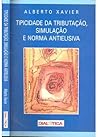 Tipicidade da Tributação, Simulação e Norma Antielisiva