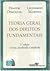 Teoria geral dos direitos fundamentais by Dimitri Dimoulis