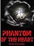 Phantom of the Heart
