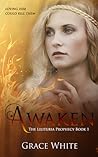 Awaken by Grace White Awaken by Grace White