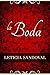 La Boda: Romance Contemporáneo (Leticia Sandoval nº 2) (Spanish Edition)