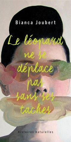 Le léopard ne se déplace pas sans ses taches (Paperback)