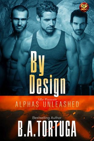 By Design (Alphas Unleashed, #6)