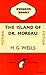 The Island of Dr. Moreau by H.G. Wells
