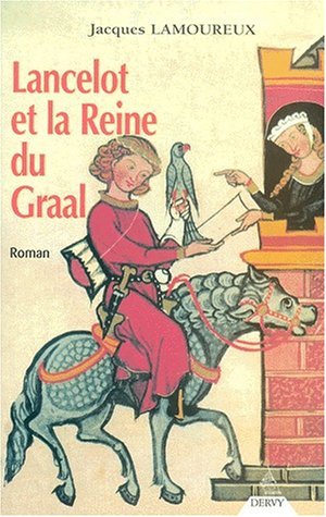 Lancelot et la Reine du Graal