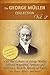 The George Muller Collection, Volume 2 (Illustrated). Jehovah Magnified, Sermons and Addresses, Ten Years After, Apostle of Faith, Life and Labours