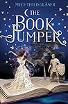 The Book Jumper by Mechthild Gläser