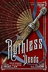These Ruthless Deeds by Tarun Shanker