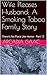Wife Pleases Husband: A Smoking Taboo Family Story: There's No Place Like Home - Part 12