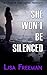 She Won't Be Silenced: A Tr...