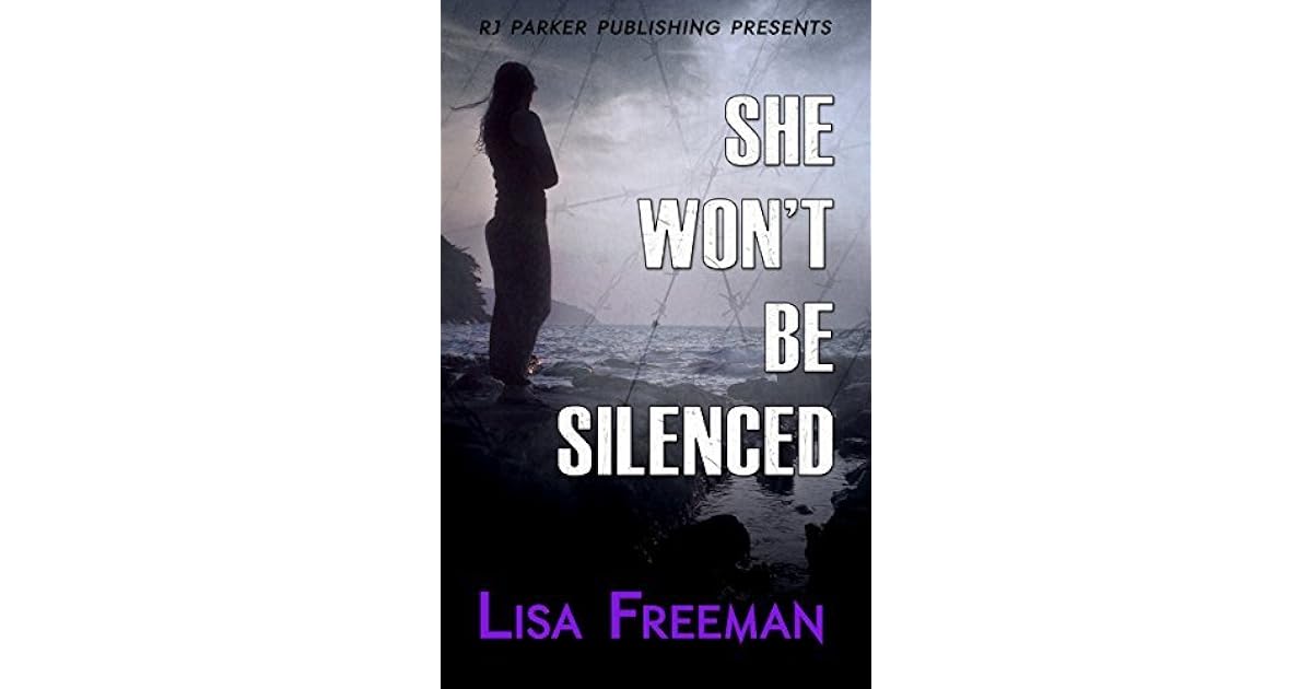 She Won T Be Silenced A True Story By Lisa Freeman