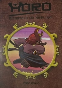 Horo - O Castelo da Neblina (Paperback)