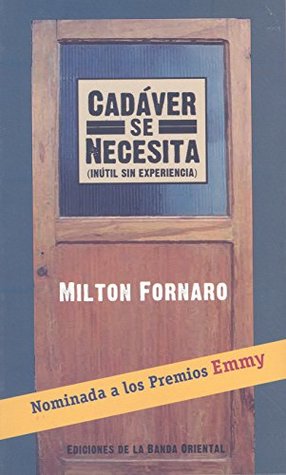 Cadáver se necesita: (Inútil sin experiencia) (Spanish Edition)