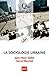 La sociologie urbaine by Jean-Marc Stébé
