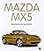 Mazda MX5: Rennaissance Sportscar