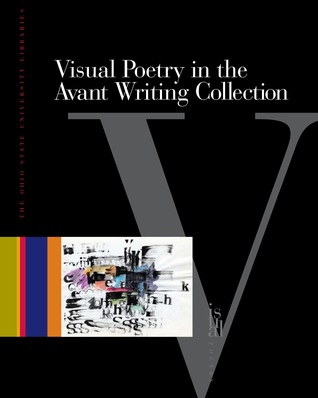 Visual Poetry in the Avant Writing Collection
