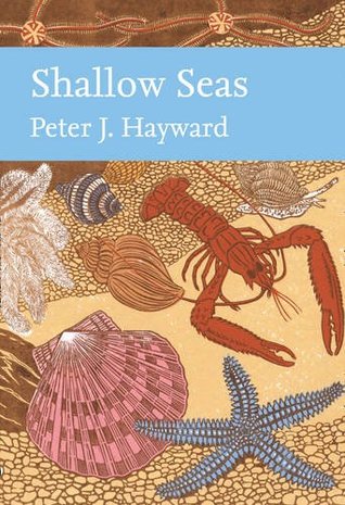 Shallow Seas (Collins New Naturalist Library)