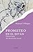 Prometeo en el diván: Psicoterapia del desarrollo moral (Spanish Edition)
