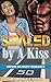 Sealed by a Kiss
