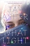 What Light by Jay Asher