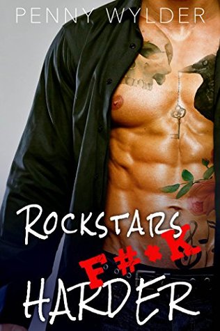 Rockstars F#*k Harder (Kindle Edition)