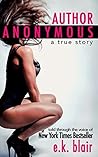 Author Anonymous by E.K. Blair